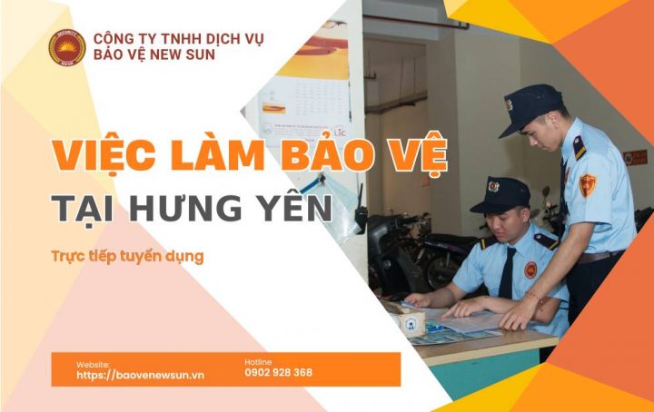 Tuyển dụng, Tìm việc làm Bảo vệ Lương cao tại Hưng Yên
